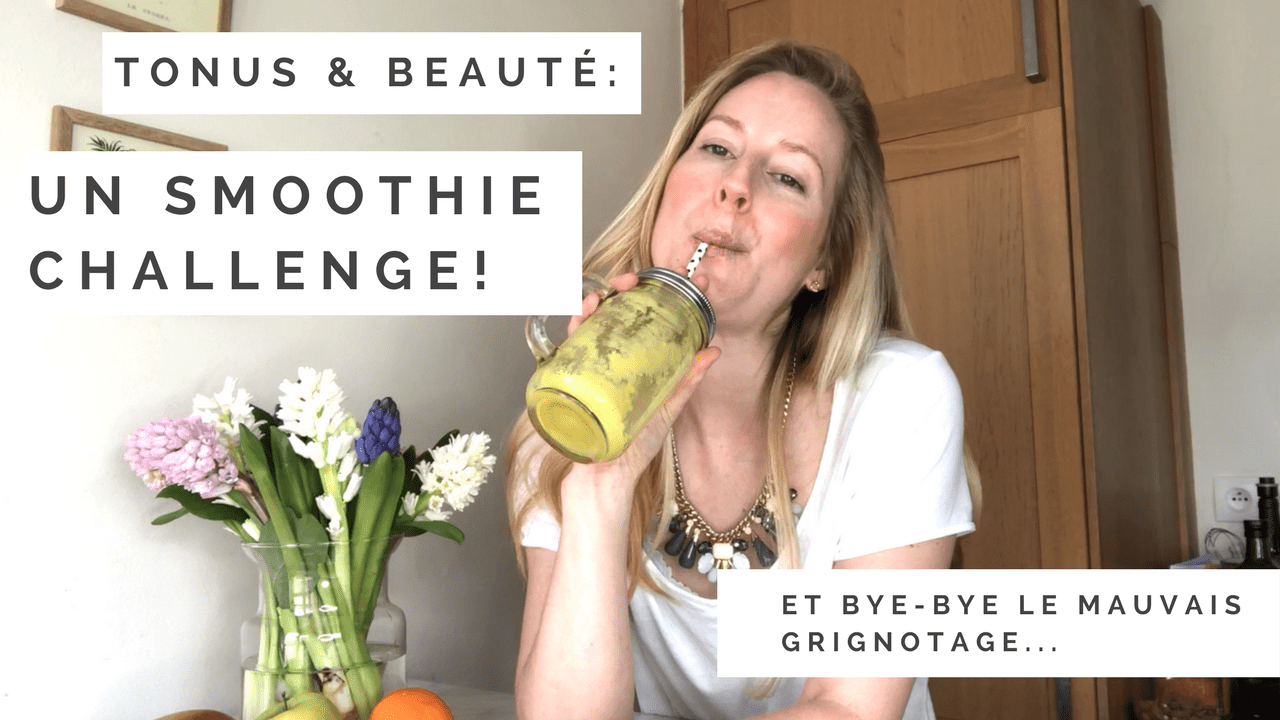 Le smoothie challenge